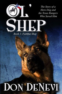 Ol' Shep: Book 1: Faithful Shep