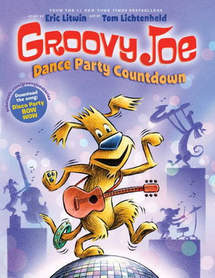 Groovy Joe: Dance Party Countdown (Groovy Joe #2): Groovy Joe #2 (2)