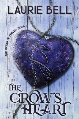 The Crow'S Heart (Stones Of Power)