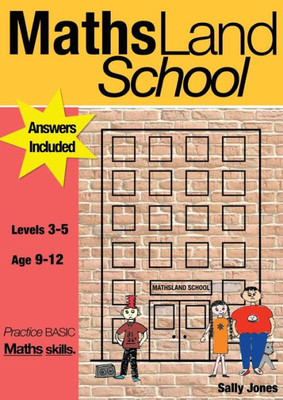 Maths Land School: (Grades 4-6) Practise Basic Maths Skills