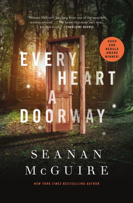 Every Heart A Doorway (Wayward Children, 1)