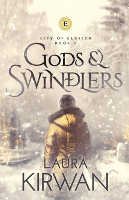 Gods And Swindlers (3) (City Of Eldrich)