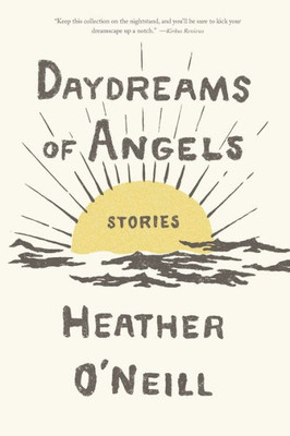 Daydreams Of Angels: Stories