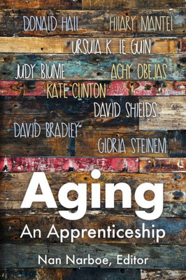 Aging: An Apprenticeship