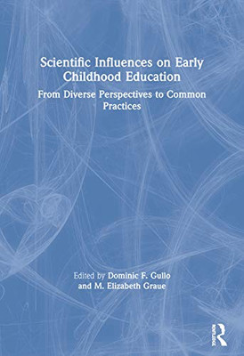 Scientific Influences on Early Childhood Education