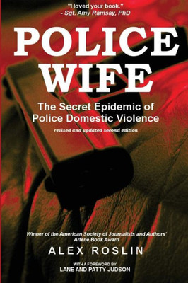 Police Wife: The Secret Epidemic Of Police Domestic Violence