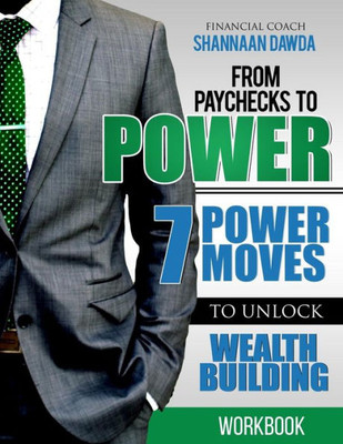 From Paychecks To Power Workbook
