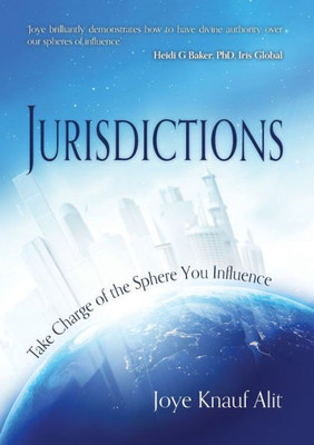 Jurisdictions: Take Charge Of The Sphere You Influence