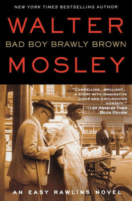 Bad Boy Brawly Brown (Easy Rawlins, 7)