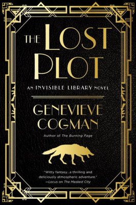 The Lost Plot (The Invisible Library Novel)