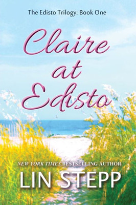 Claire At Edisto (Edisto Trilogy)