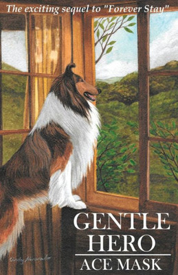 Gentle Hero (Kane The Collie)