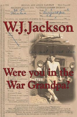 Were You In The War Grandpa?