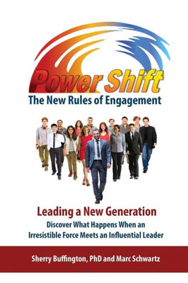 Power Shift: The New Rules Of Engagement