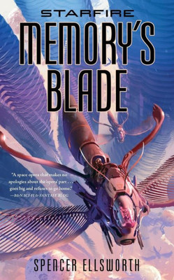 Starfire: Memory'S Blade (The Starfire Trilogy, 3)