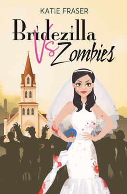 Bridezilla Vs Zombies