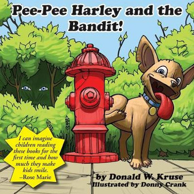 Pee-Pee Harley And The Bandit!