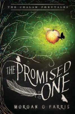 The Promised One (Chalam Fµrytales)