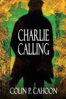 Charlie Calling