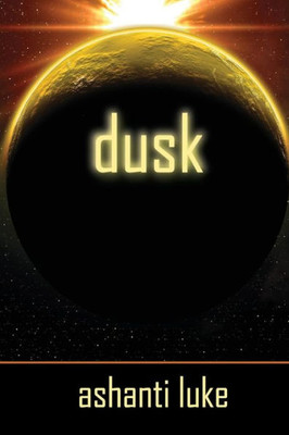 Dusk (Dusk Trilogy)