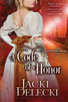 A Code Of Honor (The Code Breakers Series)