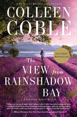 The View From Rainshadow Bay (A Lavender Tides Novel)