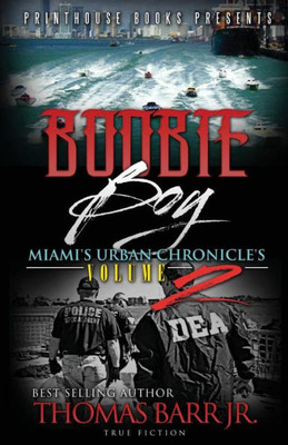 Boobie Boy: Miami'S Urban Chronicle'S Volume 2
