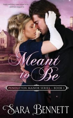Meant To Be (Pendleton Manor)