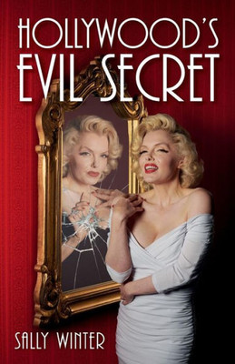 Hollywood'S Evil Secret