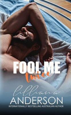 Fool Me Twice: A Cartwright Brother Romance (Cartwrights)
