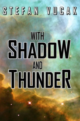 With Shadow And Thunder (Shadow Gods Saga)