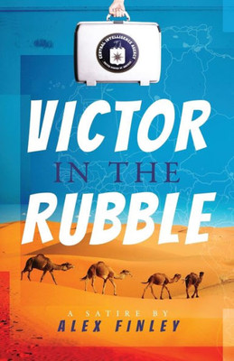 Victor In The Rubble (The Victor Caro Series)