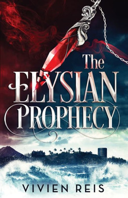 The Elysian Prophecy (The Deian Chronicles)