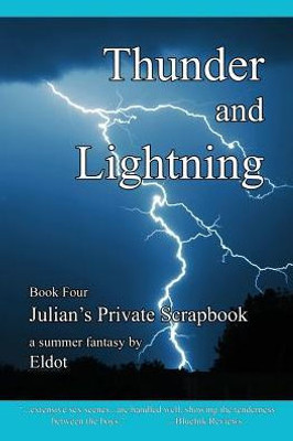 Thunder And Lightning: Julian'S Private Scrapbook Book 4