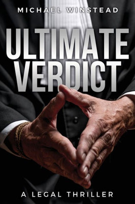 Ultimate Verdict: A Legal Thriller (Ultimate Legal Thrillers)