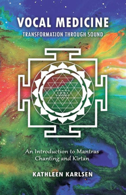 Vocal Medicine: Transformation Through Sound