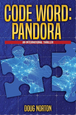 Code Word: Pandora: An International Thriller