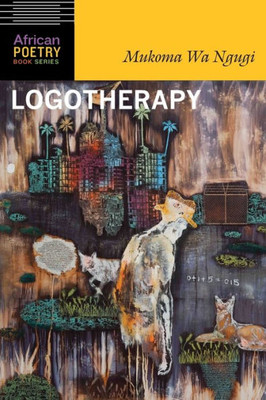 Logotherapy (African Poetry Book)