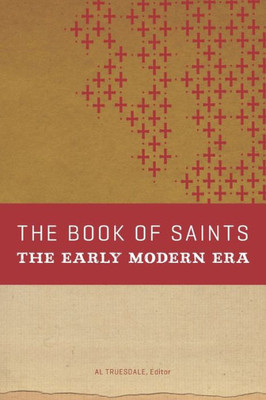 The Book Of Saints: The Early Modern Era