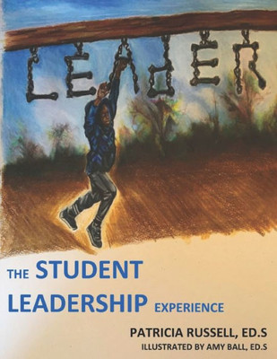 The Student Leadership Experience
