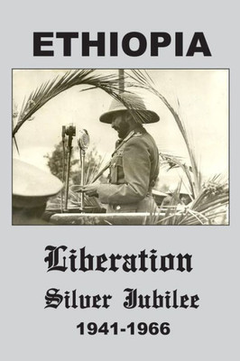Ethiopia: Liberation Silver Jubilee 1941-1966