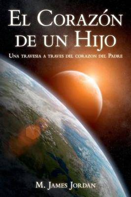 El Corazon De Un Hijo (Spanish Edition)