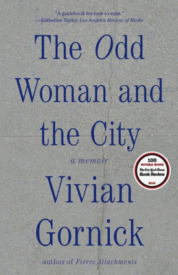 The Odd Woman And The City: A Memoir