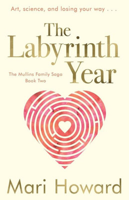 The Labyrinth Year (Mullins Family Saga)