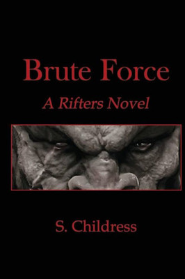 Brute Force: A Rifters Novel