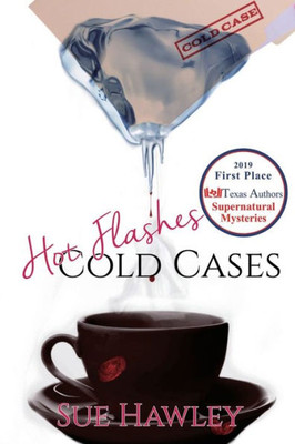 Hot Flashes Cold Cases (A Peg Shaw Cozy Mystery)