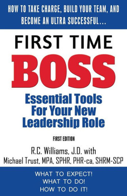 First Time Boss: Essential Tools For Your New Leadership Role