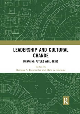 Leadership and Cultural Change: Managing Future Well-Being