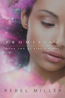 Promising: Book Two Of Kira'S Story (2) (The Realm Series)