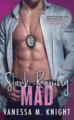 Stark Raving Mad (Chicago'S Finest)